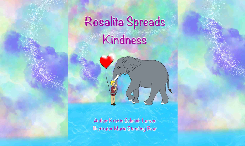 Rosalita Spreads Kindness – A Children’s Book Inspired by Circus Life